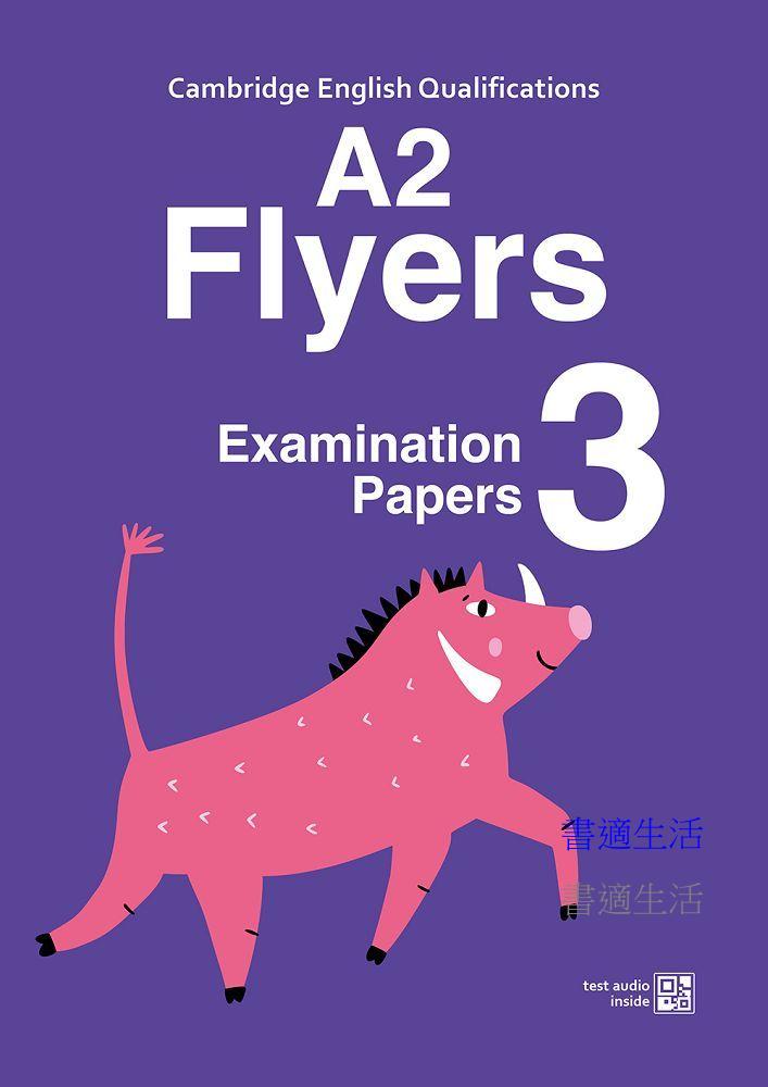 Cambridge YLE A2 Flyers模擬試題 3 (附隨掃隨聽QR CODE音檔) (A2 Flyers)